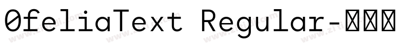 0feliaText Regular字体转换
